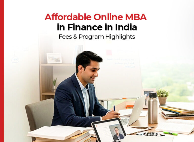 Affordable Online MBA in Finance in India: Fees and Program Highlights
